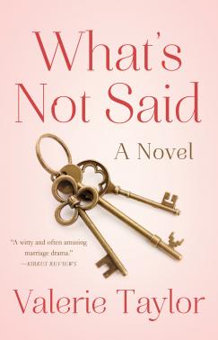 What's Not Said - A Novel What's Not Said - A Novel